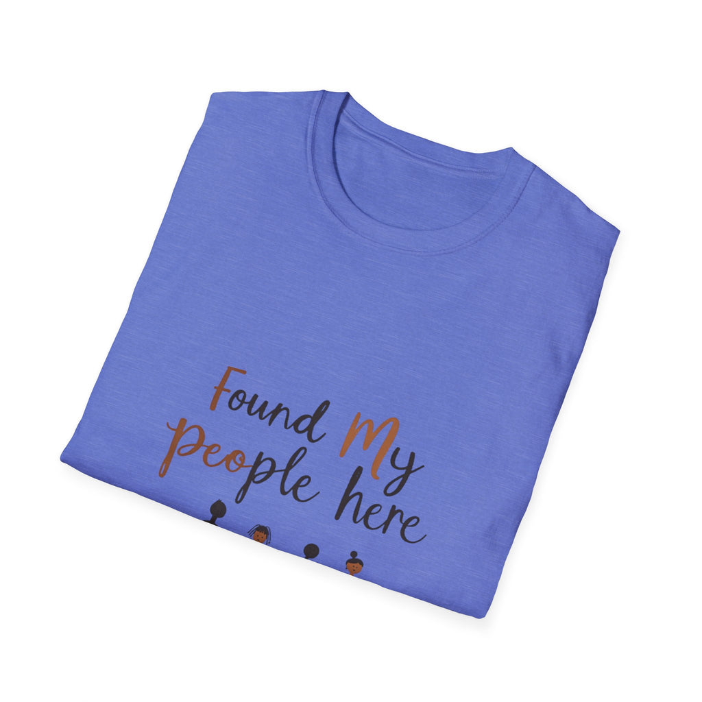 Found My People Here T-Shirt