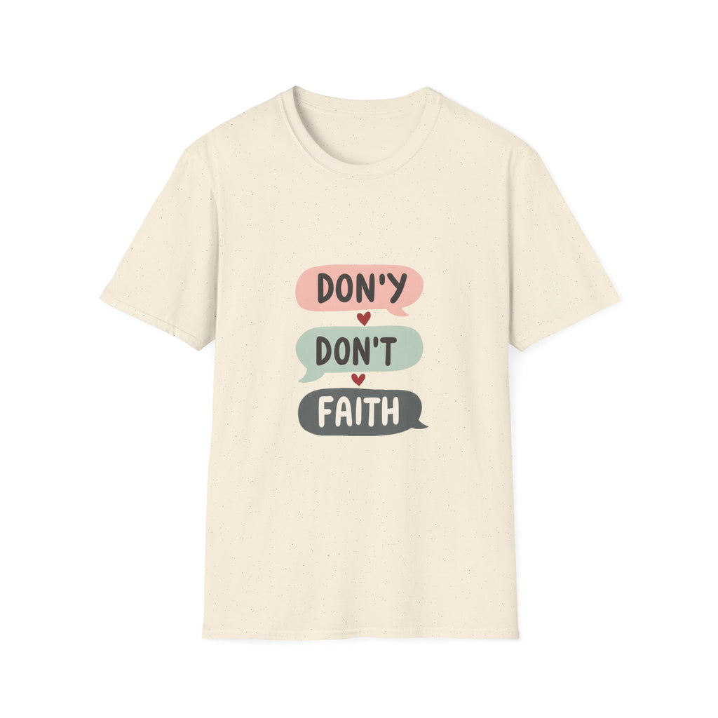 Don't Lose Faith T-Shirt