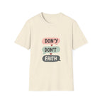Don't Lose Faith T-Shirt
