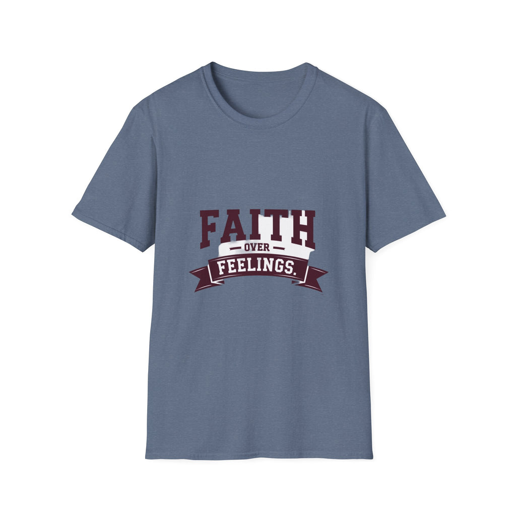 Faith Over Feelings T-Shirt