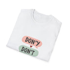 Don't Lose Faith T-Shirt