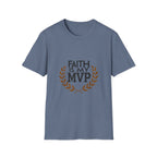 Faith Is My MVP T-Shirt