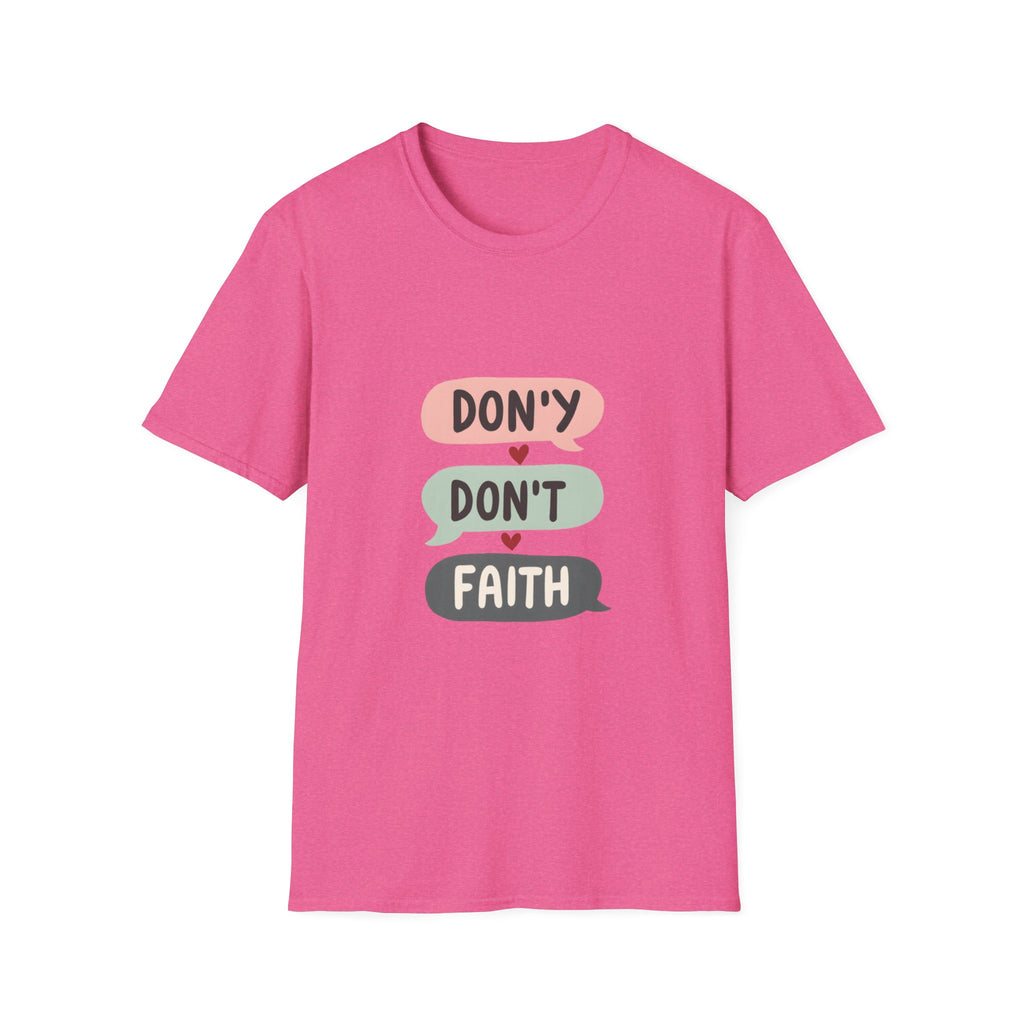 Don't Lose Faith T-Shirt