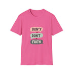 Don't Lose Faith T-Shirt