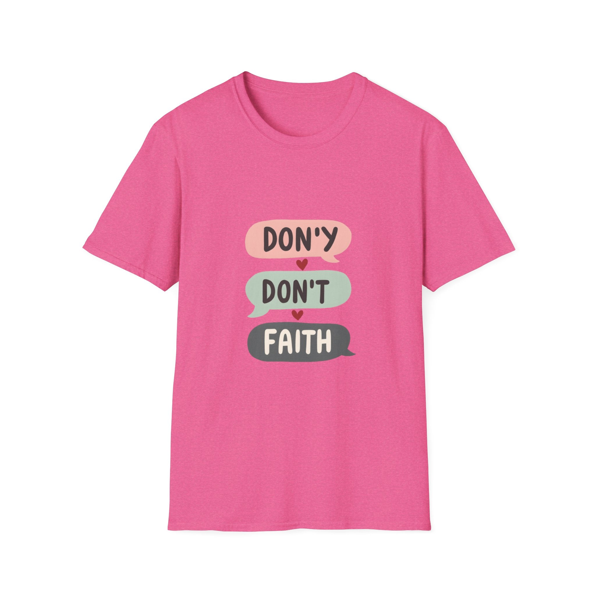Don't Lose Faith T-Shirt