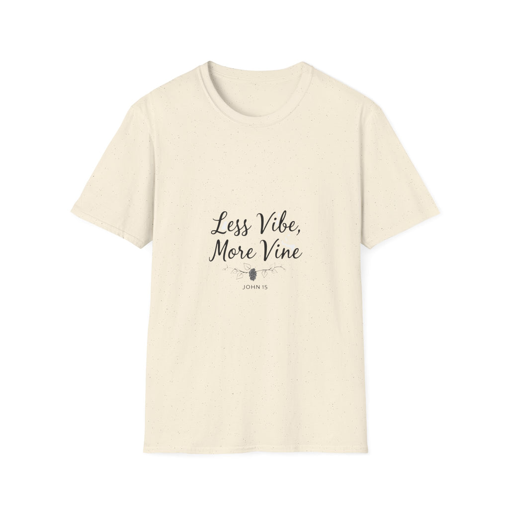 Less Vibe More Vine T-Shirt