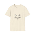 Less Vibe More Vine T-Shirt