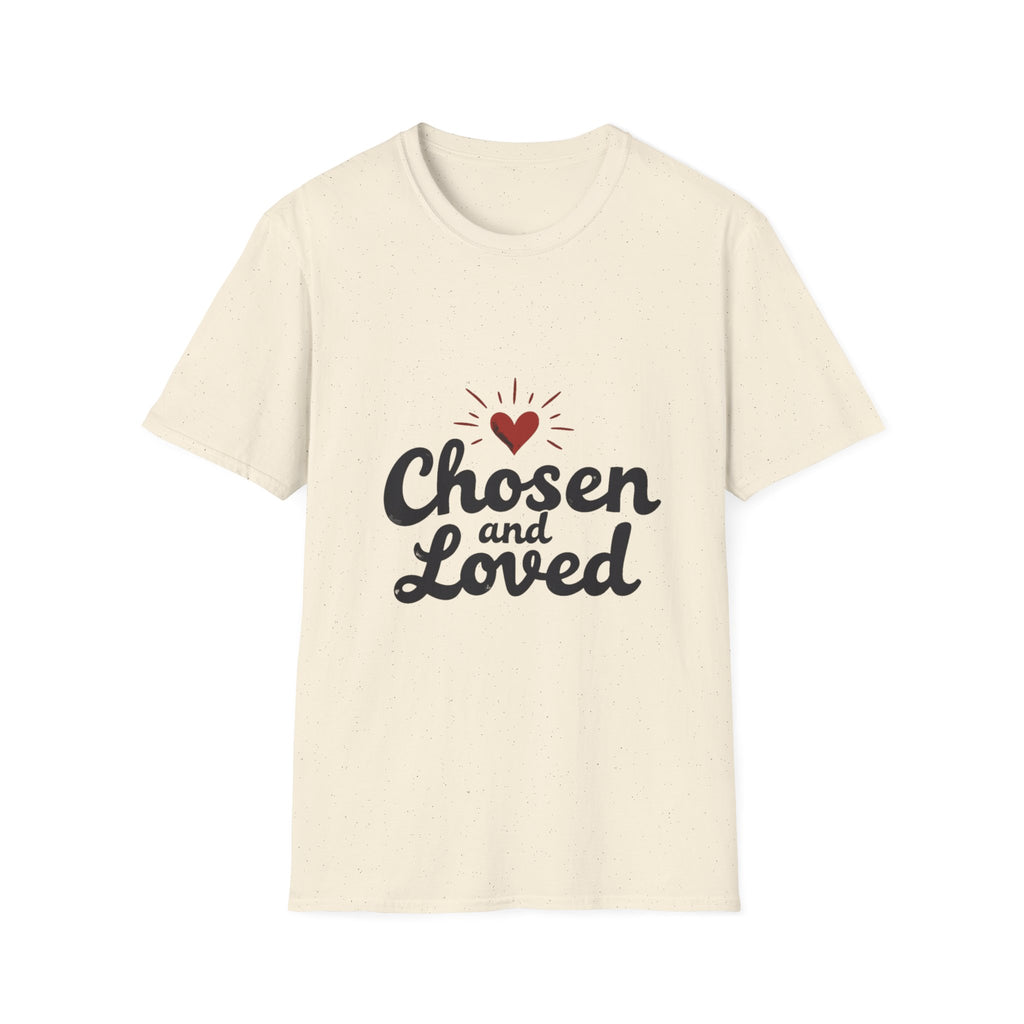 Chosen and Loved T-Shirt