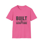 Built on Scripture T-Shirt