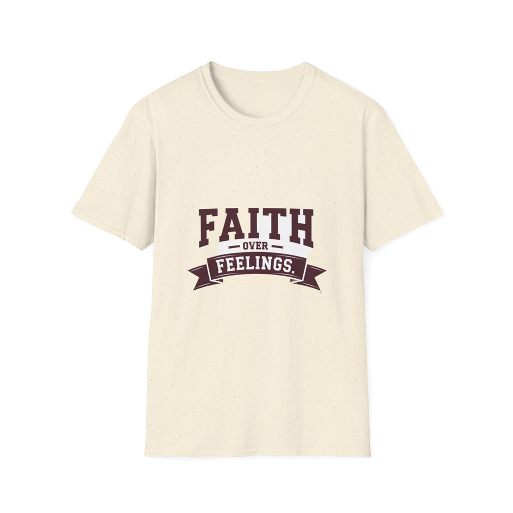 Faith Over Feelings T-Shirt