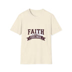 Faith Over Feelings T-Shirt