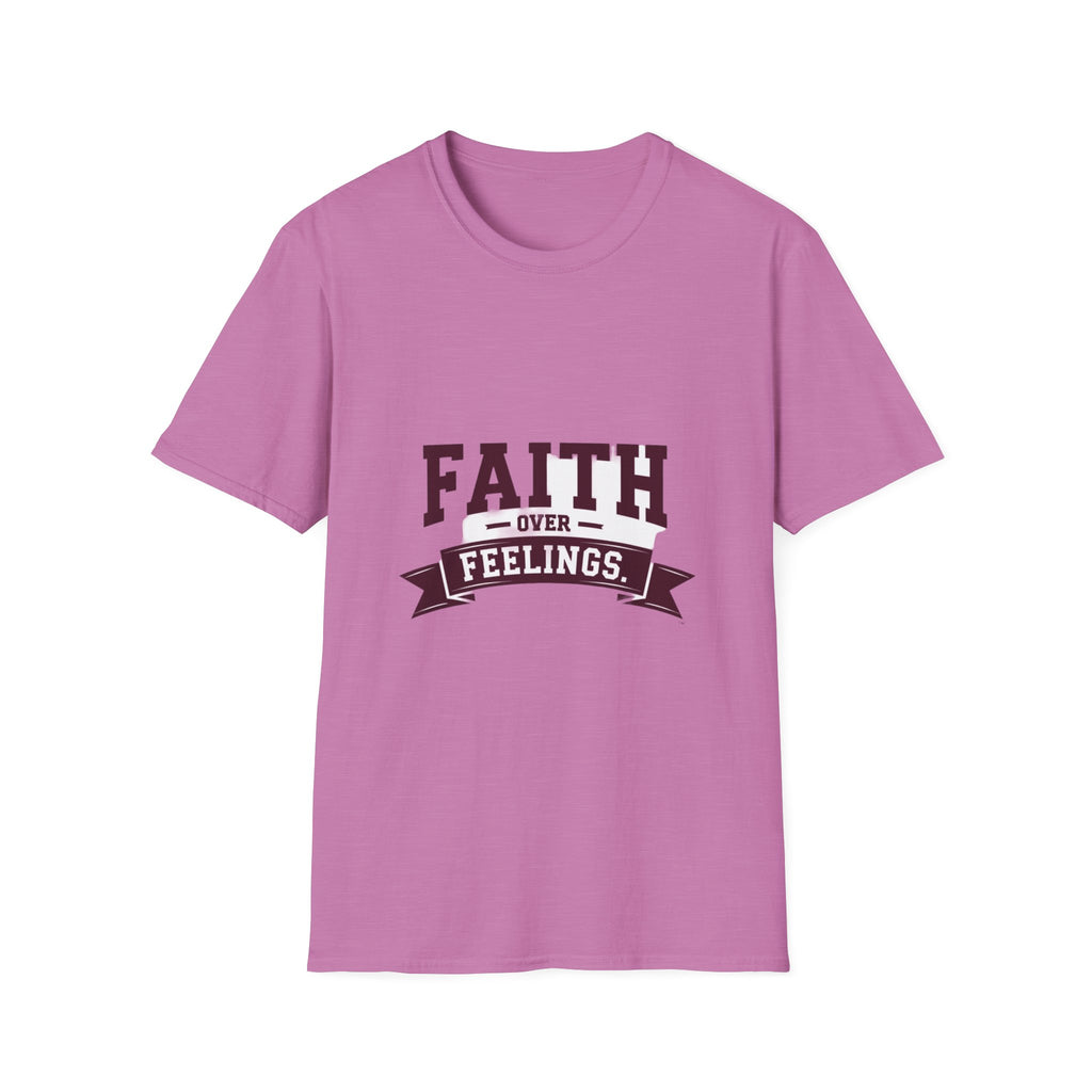Faith Over Feelings T-Shirt