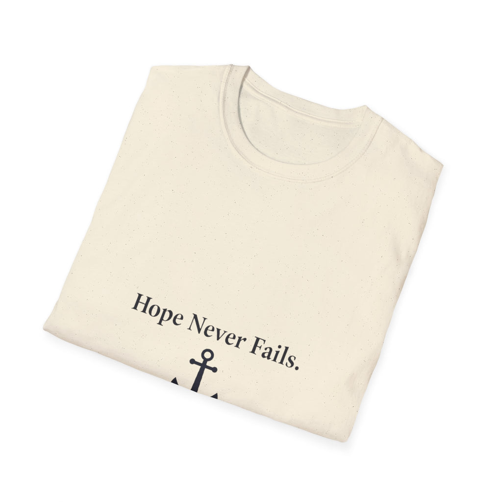 Hope Never Fails T-Shirt