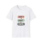 Don't Lose Faith T-Shirt