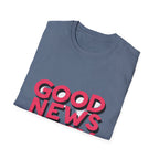 Good News Only T-Shirt