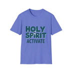 Holy Spirit Activate T-Shirt