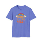 Rainbow Motivational Quote T-Shirt