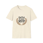 Faith Is My MVP T-Shirt