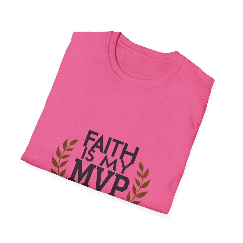 Faith Is My MVP T-Shirt
