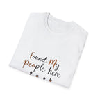 Found My People Here T-Shirt