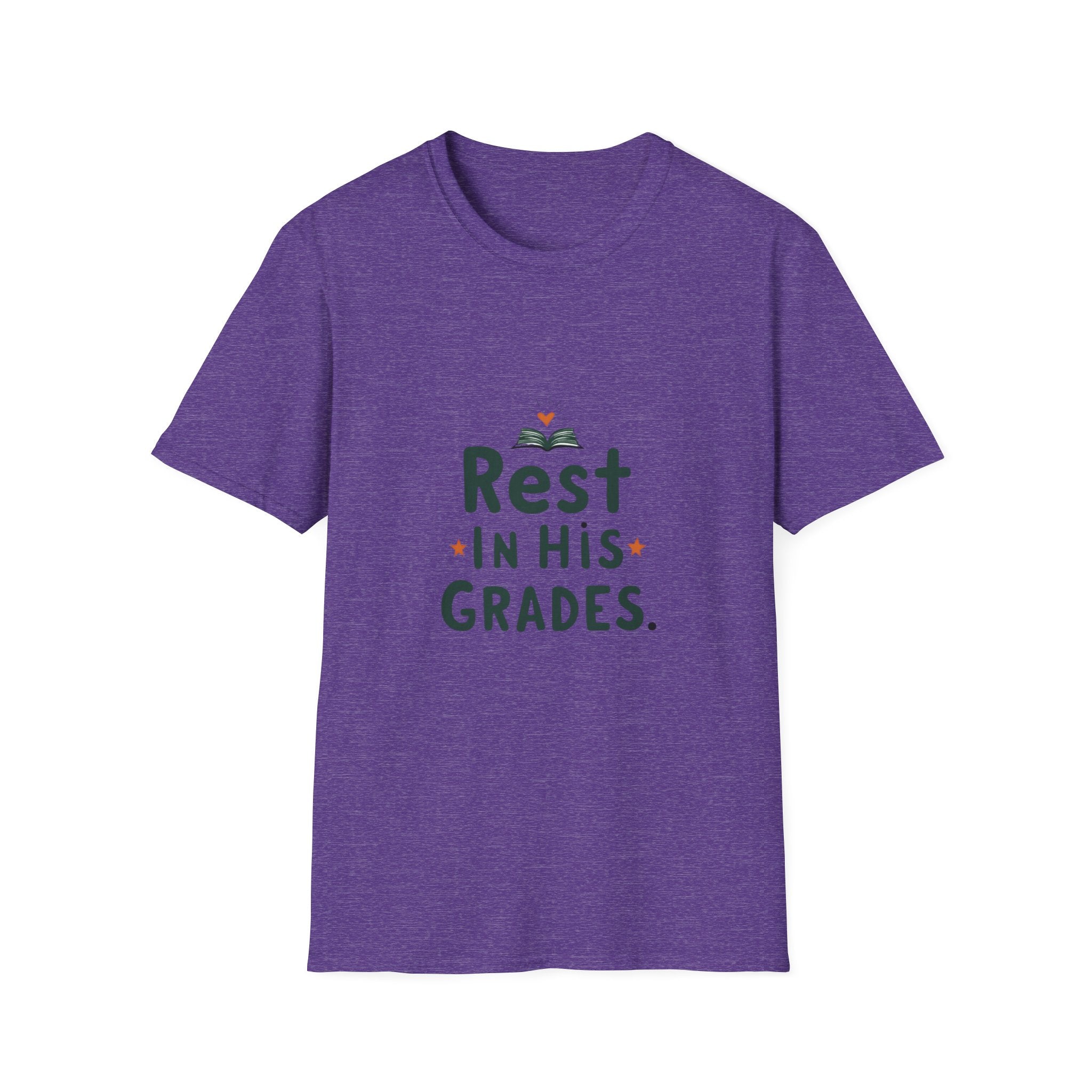Rest in His Grades T-Shirt