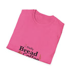Daily Bread and Coffee T-Shirt