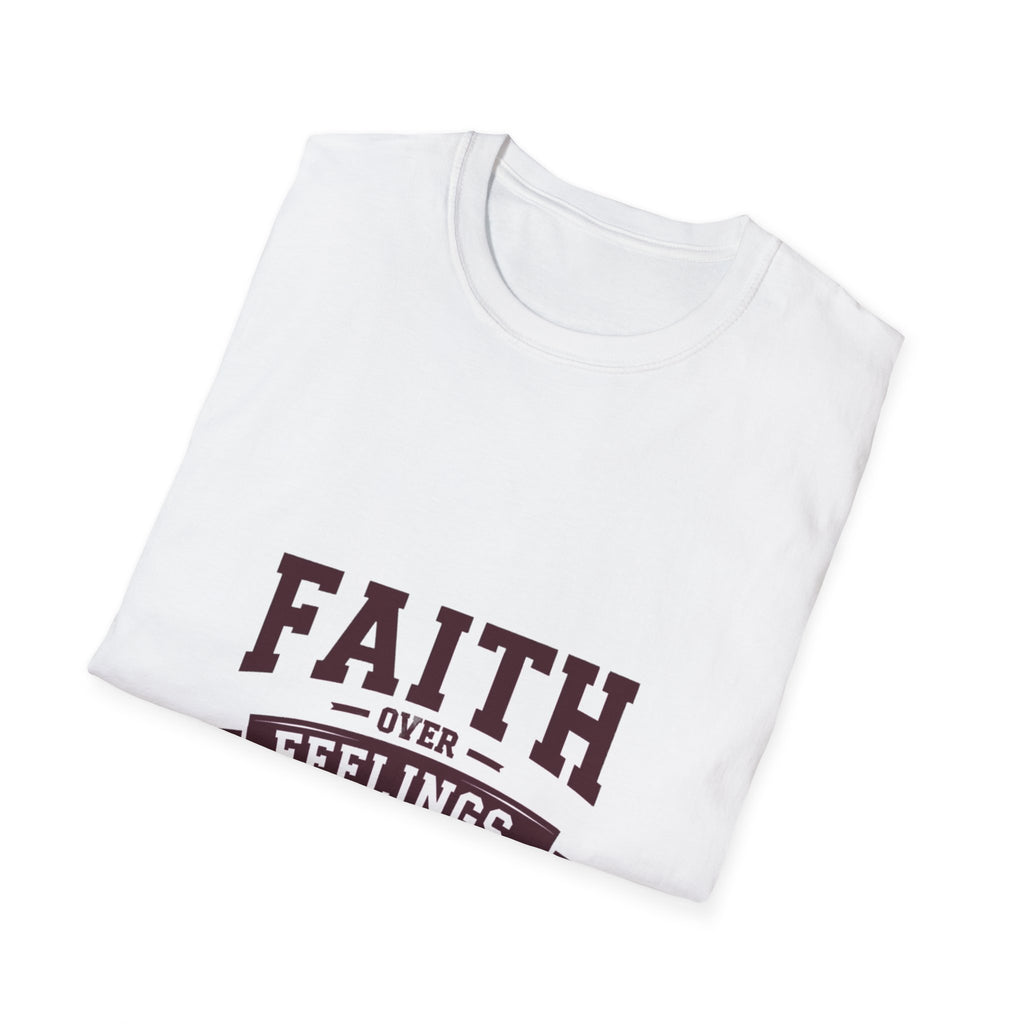 Faith Over Feelings T-Shirt