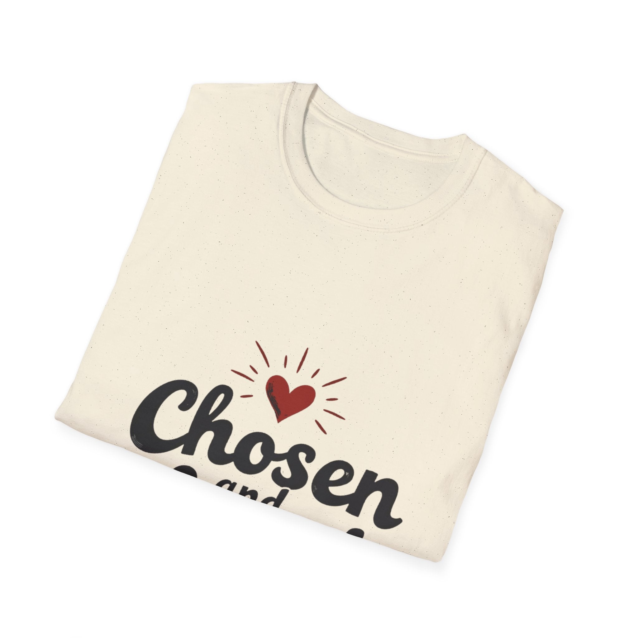 Chosen and Loved T-Shirt