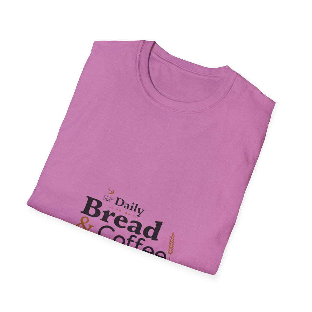 Daily Bread and Coffee T-Shirt